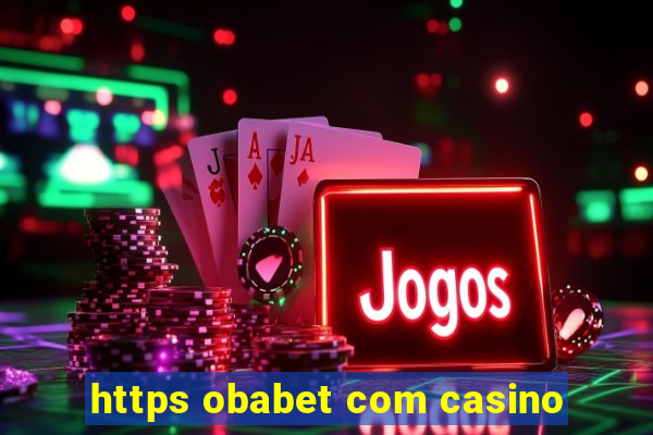 https obabet com casino